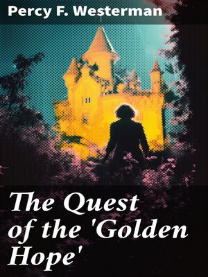 cover image of The Quest of the 'Golden Hope'